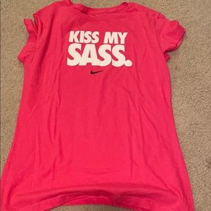 Nike Kiss My Sass shirt